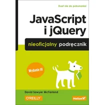 JavaScript i jQuery Nieoficjalny podręcznik McFarland David Sawyer - Książki o programowaniu - miniaturka - grafika 1