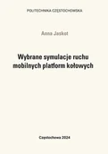 Technika - Wybrane symulacje ruchu mobilnych platform kołowych - miniaturka - grafika 1