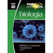 Omega Trening Matura - Biologia w zadaniach cz.2 OMEGA - Pomoce naukowe - miniaturka - grafika 1