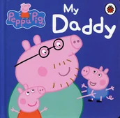 Książki edukacyjne - Peppa Pig My Daddy - LADYBIRD - miniaturka - grafika 1