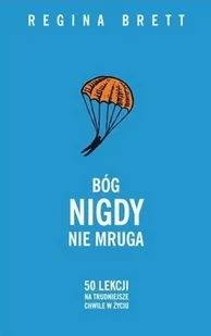 Insignis Bóg nigdy nie mruga (wydanie kieszonkowe) Regina Brett - Poradniki psychologiczne - miniaturka - grafika 2