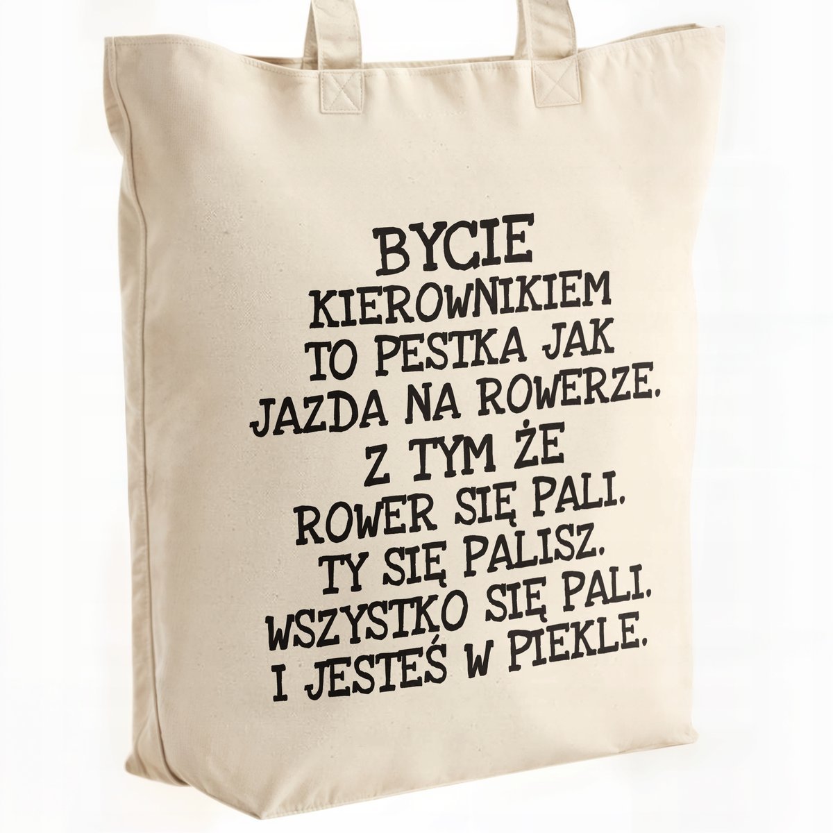 Torba bawełniana premium Bycie Kierownikiem To Pestka Prezent