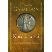Literatura przygodowa - ŚWIAT KSIĄŻKI Kość z kości (elegancka edycja) - Diana Gabaldon - miniaturka - grafika 1