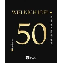 Wydawnictwo Naukowe PWN 50 wielkich idei, które powinieneś znać - Filozofia i socjologia - miniaturka - grafika 1