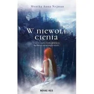 Fantasy - W niewoli cienia Monika Anna Nejman - miniaturka - grafika 1