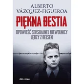 Powieści historyczne i biograficzne - Bellona Alberto Vazquez-Figueroa Piękna bestia - miniaturka - grafika 1