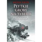 Historia Polski - Płytkie groby na Syberii Nowa - miniaturka - grafika 1
