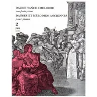 Książki o muzyce - Polskie Wydawnictwo Muzyczne Jan Hoffman, Adam Rieger Dawne tańce i melodie na fortepian 2 - miniaturka - grafika 1