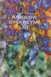 Aniołów dyskretny lot - Religia i religioznawstwo - miniaturka - grafika 1