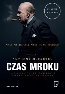 Czas mroku. Jak Churchill zawrócił świat znad krawędzi - Biografie i autobiografie - miniaturka - grafika 2