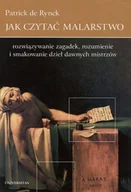 Książki o kulturze i sztuce - Jak Czytać Malarstwo - miniaturka - grafika 1