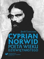 Filologia i językoznawstwo - Cyprian Norwid. Poeta wieku dziewiętnastego - miniaturka - grafika 1