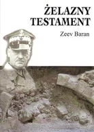 Powieści historyczne i biograficzne - Żelazny testament - Baran Zeev - miniaturka - grafika 1