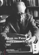Biografie i autobiografie - Wydawnictwo Uniwersytetu Łódzkiego Mam na Pana nowy zamach Tom 2 Jerzy Giedroyc - miniaturka - grafika 1