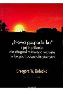 Nowa gospodarka i jej implikacje dla długookresowego wzrostu w krajach posocjalistycznych - Ekonomia - miniaturka - grafika 1