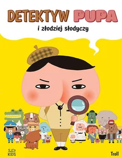 Detektyw Pupa i złodziej słodyczy - Książki edukacyjne - miniaturka - grafika 1
