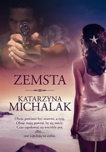 Znak Zemsta - Katarzyna Michalak - Literatura obyczajowa - miniaturka - grafika 1
