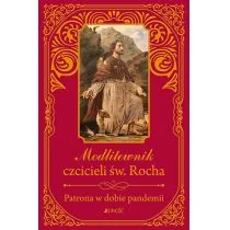 Modlitewnik Czcicieli Św Rocha Patrona W Dobie Pandemii Zbigniew Sobolewski - Religia i religioznawstwo - miniaturka - grafika 1