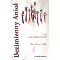Salwator Noemi Joanna Zasada Bezimienny anioł czyli życie miłością pisane - Religia i religioznawstwo - miniaturka - grafika 1