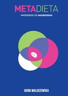 Diety, zdrowe żywienie - Metadieta. Mikrokroki do makrozmian - miniaturka - grafika 1