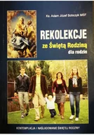 Religia i religioznawstwo - Rekolekcje ze świętą rodziną dla rodzin - miniaturka - grafika 1