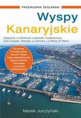 Przewodniki - Wyspy Kanaryjskie Przewodnik żeglarski Marek Jurczyński - miniaturka - grafika 1