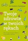 Nauki przyrodnicze - Twoje zdrowie w twoich rękach - miniaturka - grafika 1