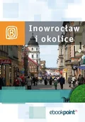 E-booki - literatura faktu - Inowrocław i okolice. Miniprzewodnik - miniaturka - grafika 1