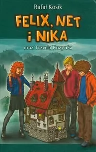 Felix, Net i Nika oraz trzecia kuzynka - Literatura popularno naukowa dla młodzieży - miniaturka - grafika 1