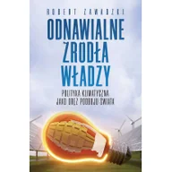 Felietony i reportaże - Odnawialne źródła władzy - miniaturka - grafika 1