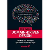 Książki o programowaniu - Domain-Driven Design. Zapanuj nad złożonym systemem informatycznym - miniaturka - grafika 1