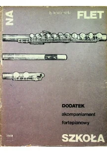Flet Dodatek akompaniament fortepianowy szkoła - Książki o kulturze i sztuce - miniaturka - grafika 1