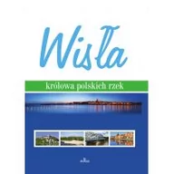 Albumy krajoznawcze - Wisła królowa polskich rzek - miniaturka - grafika 1