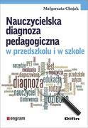 Pedagogika i dydaktyka - Difin Nauczycielska diagnoza pedagogiczna w przedszkolu i w szkole Małgorzata Chojak - miniaturka - grafika 1