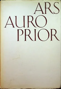 Ars Auro Prior - Książki o kulturze i sztuce - miniaturka - grafika 1