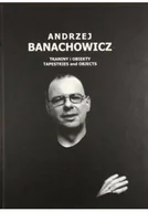 Książki o kulturze i sztuce - Tkaniny i obiekty Dedykacja autora - miniaturka - grafika 1