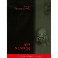 Felietony i reportaże - Sonia Draga Spór o aborcję - Tomasz Pietrzykowski - miniaturka - grafika 1
