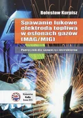 Biznes - Spawanie łukowe elektrodą topliwą w osłonach gazów Podręcznik dla spawaczy i instruktorów - Bolesław Kurpisz - miniaturka - grafika 1
