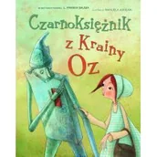 Baśnie, bajki, legendy - Olesiejuk Sp. z o.o. Czarnoksiężnik z Krainy Oz - Praca zbiorowa - miniaturka - grafika 1