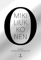 Literatura obyczajowa - O (albo uniwersalny traktat o tym, dlaczego sprawy mają się tak, a nie inaczej) - miniaturka - grafika 1