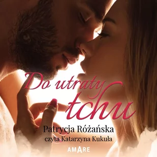 Do utraty tchu - Audiobooki - romanse - miniaturka - grafika 1