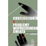 Książki religijne obcojęzyczne - Stott John R.W. Chrześcijanin a problemy współczesnego świata - miniaturka - grafika 1