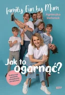 E-booki - poradniki - Jak to ogarnąć? Praktyczny poradnik zarządzania szczęściem - miniaturka - grafika 1