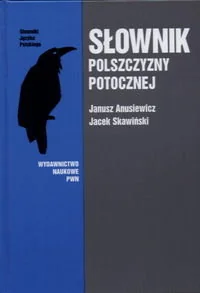 Słownik polszczyzny potocznej - Filologia i językoznawstwo - miniaturka - grafika 1