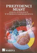 Historia Polski - Prezydenci miast - analiza rywalizacji w wyborach samorządowych - Marina - miniaturka - grafika 1