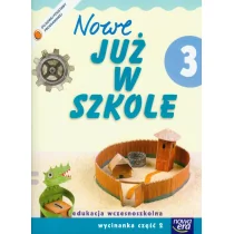 Nowa Era Materiały pomocnicze. Nowe Już w szkole. Wycinanka. Klasa 3. Dla ucznia. Część 2 - szkoła podstawowa - Małgorzata Misiak