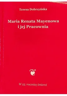 Maria Renata Mayenowa i jej pracownia - Biografie i autobiografie - miniaturka - grafika 1
