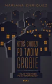 Literatura obyczajowa - Ktoś chodzi po twoim grobie. Moje podróże po cmentarzach - miniaturka - grafika 1