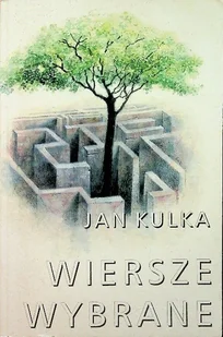 Kulka Wiersze wybrane - Poezja - miniaturka - grafika 1