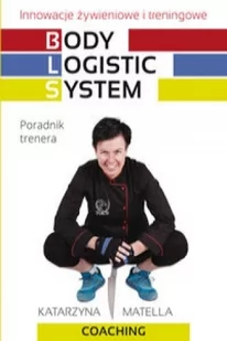 Literat Body Logistic System - Katarzyna Matella - Zdrowie - poradniki - miniaturka - grafika 2